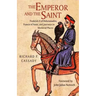 The Emperor and the Saint