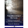 The Heavenly Octave: Christian Examples of Joy and Happiness - The Blessings Received by Believers Rich in Virtue