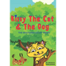 Kissy The Cat & The Dog: The Mischievous Cat Series: A Funny Adventure, For Children Ages 0-8 Years old: That Helps Children See Life In a Fun