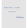 Event Cognition: An Ecological Perspective