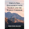 China's New Engagement with Taliban and the Wakhan Corridor