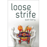Loose Strife
