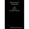 Memories of Betrayals
