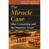 The Miracle Case: Film Censorship and the Supreme Court