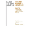 Summa Contra Gentiles: Book 3: Providence, Part II