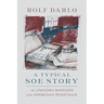 A Typical SOE Story: The Unknown Warriors of the Norwegian Resistance