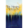 The Missing Moved In: A Grief Journey