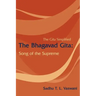 The Bhagavad Gita: Song of the Supreme