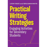 Practical Writing Strategies: Engaging Activities for Secondary Students