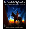 The Earth Under Sky Bear's Feet: Native American Poems of the Land