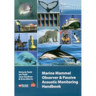 Marine Mammal Observer and Passive Acoustic Monitoring Handbook