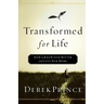 Transformed for Life: How to Know God Better and Love Him More