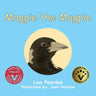 Maggie the Magpie