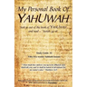 My Personal Book Of YAHUWAH: Study Guide #2