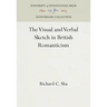 The Visual and Verbal Sketch in British Romanticism