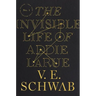 The Invisible Life of Addie Larue