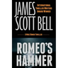 Romeo's Hammer (A Mike Romeo Thriller)
