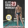 Elite Swim Workout 23