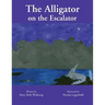 The Alligator on the Escalator