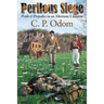Perilous Siege: Pride & Prejudice in an Alternate Universe