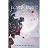 Lore and Lust a Novella Vol. One: The Arrival