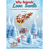 Why Animals Love Santa: Join Santa on his Adventures in the Forest