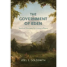 The Government of Eden: Spiritual Principles for Living in Peace