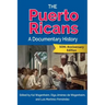 The Puerto Ricans: A Documentary History