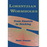Lorentzian Wormholes: From Einstein to Hawking