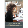 Clocking In: The Psychology of Work