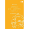 Georges Didi-Huberman and Film: The Politics of the Image