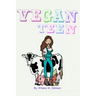 Vegan Teen: How to Go Vegan As A Teen?