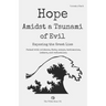 Hope Amidst a Tsunami of Evil: Exposing the Great Lies