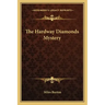 The Hardway Diamonds Mystery