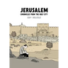 Jerusalem: Chronicles from the Holy City