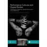 Performance Cultures and Doped Bodies: Challenging categories, gender norms, and policy responses