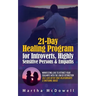 21-Day Healing Program for Introverts, Highly Sensitive Persons & Empaths: Manifesting Love to Attract Your Soulmate with the Law of Attraction: Self-