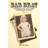 Bar Brat: A Childhood Tale of the 1960s in Nederland, Colorado