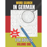 Word Search in German for Adults: Wortsuche auf Deutsch für Erwachsene