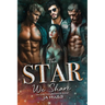 The Star We Share: A Forced Proximity, Why Choose, Portal Magic Romance