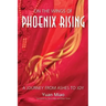 On the Wings of Phoenix Rising: A Journey from Ashes to Joy