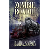 Zombie Road III: Rage on the Rails