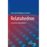 Relatuhedron: A Machine of Possibilities