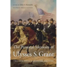 The Personal Memoirs of Ulysses S. Grant: The Complete Annotated Edition