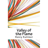 Valley of the Flame