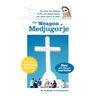 The Weapon of Medjugorje