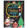 I Spy with My Little Eye Christmas Alphabet A-Z: ABC's Guessing and Learning Interactive Picture Book for Kids, Children, Toddlers, Preschoolers and K