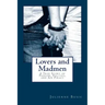 Lovers and Madmen: A True Story of Passion, Politics, and Air Piracy