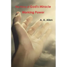 The Price of God's Miracle Working Power