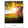 Day by Day: Daily Meditations for Recovering Addicts, Second Edition